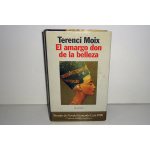 El Amargo Don de la Belleza