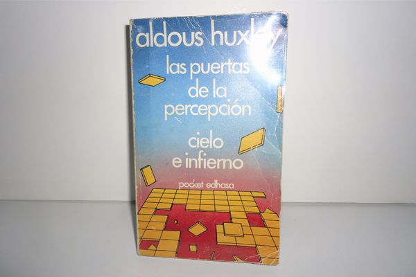 Las Puertas de la Percepción / Cielo e Infierno