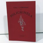 Vida y Aventuras de Polichinela, Edición Ilustrada