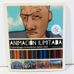 Animación Ilimitada. Cortometrajes Innovadores Desde 1940 (Incluye DVD con selección de películas)