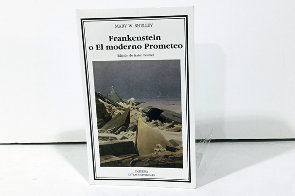 Frankenstein o El Moderno Prometeo