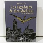 Los Cazadores de Pterodáctilos en la Ciudad Dorada