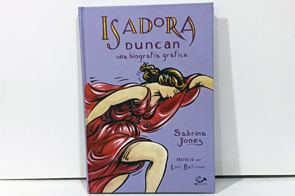 Isadora Duncan: Una Biografía Gráfica