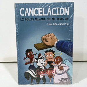 Cancelación. Los Dibujos Animados que no Puedes Ver